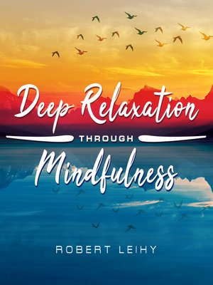 cover image of Deep Relaxation Through Mindfulness